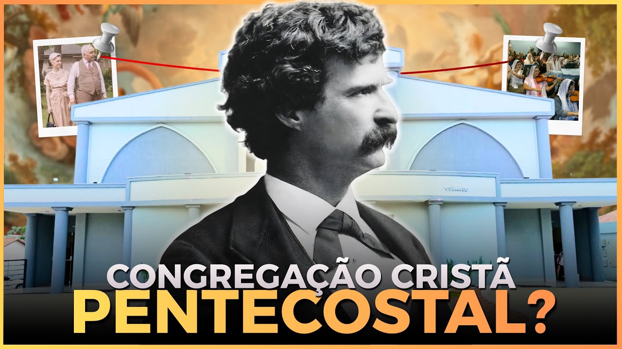 CCB: SUA ORIGEM É PENTECOSTAL OU NEOPENTECOSTAL?