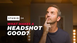 What Makes a Headshot Good