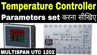 MULTISPAN UTC 1202 Temperature Controller Connection and Parameters Setting. screenshot 2