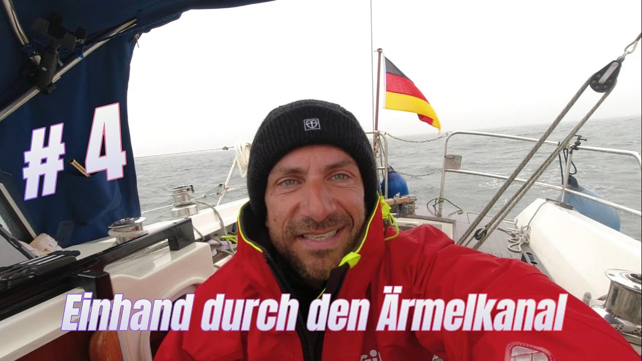 #4 Einhand durch den Ärmelkanal