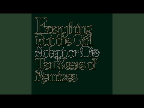 Corcovado (Knee Deep Remix / Ben Watt Vocal Re-Edit)