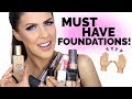 MUST HAVE FOUNDATIONS!! | BEAUTY FAVORITES 2017!