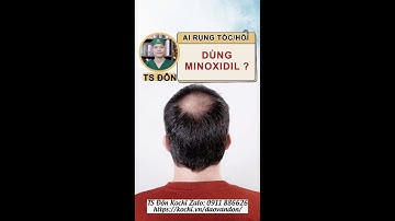 Cách dùng Minoxidil giảm rụng tóc, hói đầu hiệu quả #daovandon #kochi #kochigold #rungtoc #hoidau