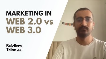 Marketing in Web 2.0 v/s Web 3.0 | BuidlersTribe | Pareen Lathia