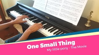 One Small Thing | MLP Movie | Piano Cover chords