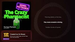 The Crazy Pharmacist – Partywafflesx Hype Train Song