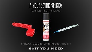 S#!T You Need - Fingerease, String Winder, Nut Sauce!