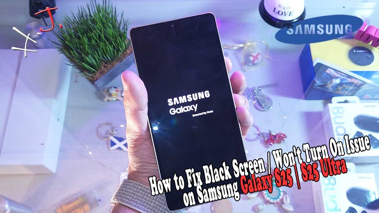 Samsung Galaxy S25 | S25 Ultra - How to Fix Black Screen / Won't Turn ...