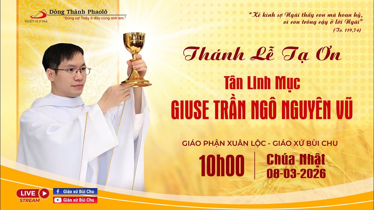 TRỰC TIẾP - THÁNH LỄ TẠ ƠN TÂN LINH MỤC GIUSE TRẦN NGÔ NGUYÊN VŨ