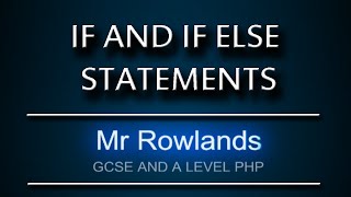 PHP how to use IF Statements and IF Else Statements