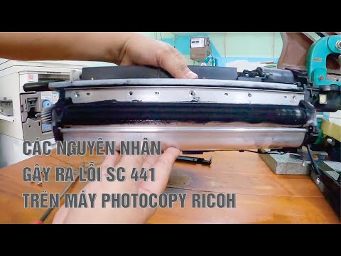 photo sc  2022  CÁC NGUYÊN NHÂN GÂY RA LỖI SC 441 TRÊN MÁY PHOTOCOPY RICOH