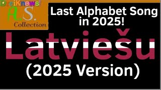 Latvian Alphabet Song (2025 Version)