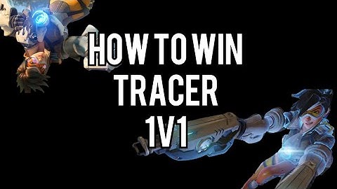 (Almost) Everything you need to know about Tracer 1v1