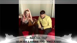 Taylan Kaya & Nurhana Demet- Sensizlik Yarim Remix (Ragezeal Trap) Resimi