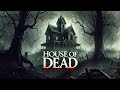 House Of Dead Full Horror Movie In Hindi Dubbed New Horror Movie In 4k 