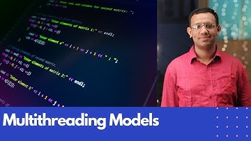 Multi-threading Models