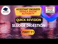 REVISION SERIES -WWE PART 11 | SLUDGE DIGESTION ||GATE| ESE |SSC JE FREE KWA AE COURSES!
