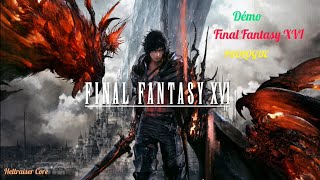 DÉMO FINAL FANTASY XVI-Part 2