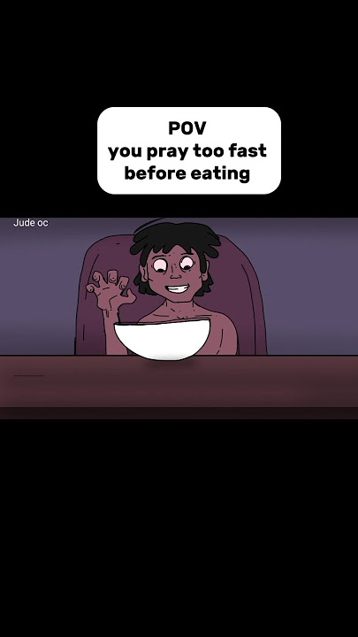 POV :You pray too fast before Eating #judeoc #flipaclip #animation