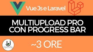 Multiupload con Progress Bar - Vue Js & Laravel