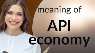 Understanding the API Economy: An Essential Guide for Learners