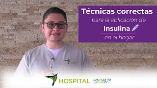 Conoce las técnicas correctas para la aplicación de Insulina en el hogar