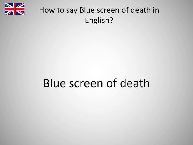 Blue Screen, English