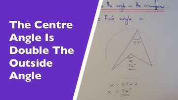 The Angle At The Centre Is Double The Circumference Angle (Circle Theorem Example)