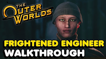 The Outer Worlds - The Frightened Engineer Guide (All 3 Volume Locations)