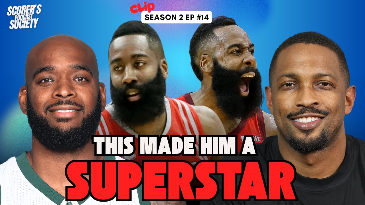 How James Harden Became a Superstar — Josh Powell Reveals the Truth | Scorers Society Podcast
