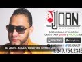 Dj Joan - Raulin Rosendo (Exitos Mix) 2013