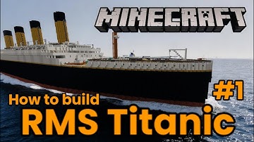 How to build RMS Titanic in Minecraft #1 (2024)