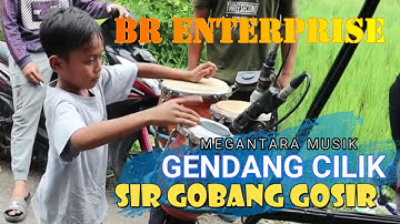 gendang cilik SIR GOBANG GOSIR megantara musik