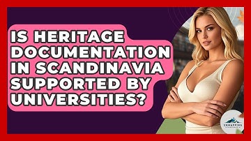 Is Heritage Documentation in Scandinavia Supported by Universities? - Unmapping Scandinavia