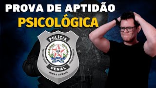 PROVA DE APTIDÃO PSICOLÓGICA | POLÍCIA PENAL-MG 2022