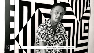 Vasarely, très en formes