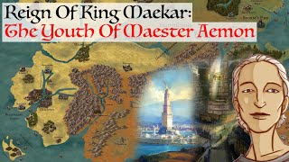 The Youth Of Maester Aemon | House Of The Dragon History & Lore | Reign Of King Maekar Targaryen