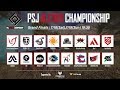 PSJ ALLTIER CHAMPIONSHIP Grand-Final Day1