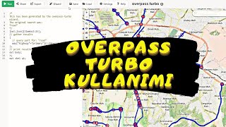 Overp Turbo Kullanarak Open Street Map Veri̇leri̇ni̇ İndi̇rme Yol, Hastane, Müze Vb.