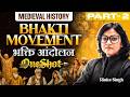 Bhakti Movement (भक्ति आंदोलन) in One Shot Part | Medieval History for UPSC 2026/27 | Rinku Singh