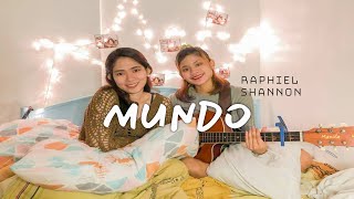 Mundo - Raphiel Shannon Cover (with lyrics)