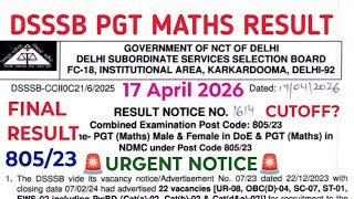 DSSSB PGT Maths Final Result 2026 Out 🔥 Cut Off &amp; Selected List | Post Code 805/23 Full Details
