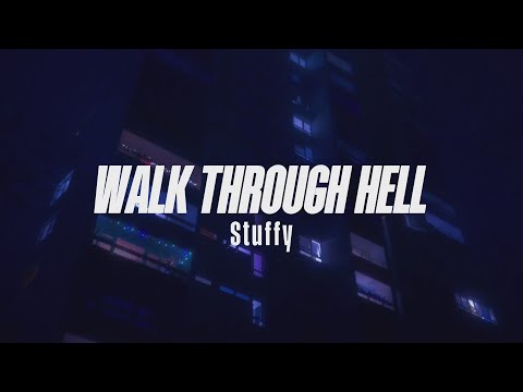 Stuffy - Walk through hell (Official Lyric Video)