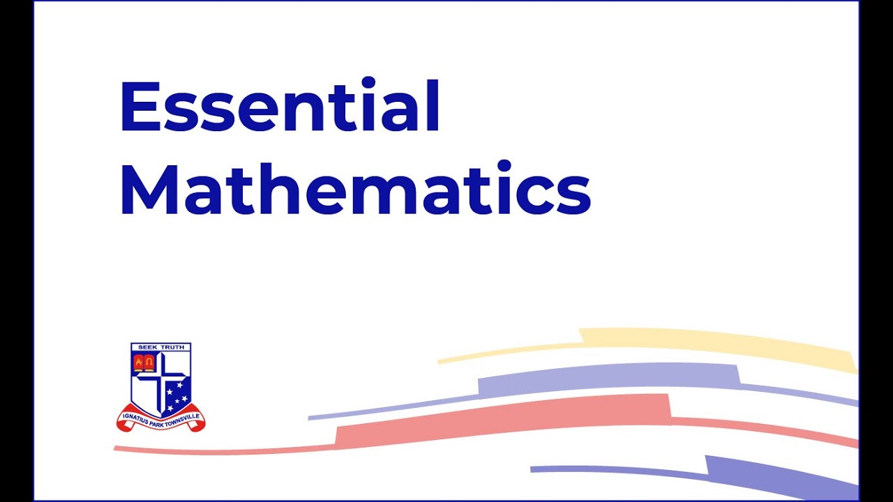 Mathematics | Essential Mathematics | Year 10, 11 & 12 - YouTube
