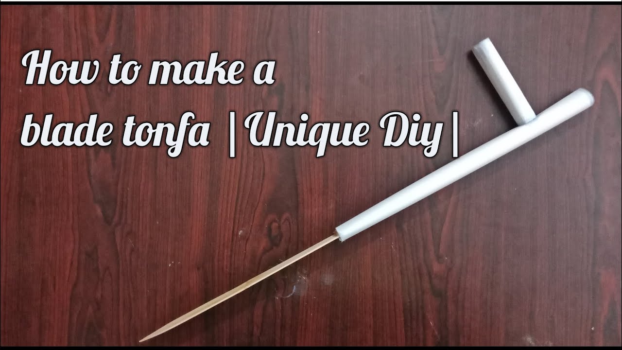 How to make a blade tonfa Unique DIY YouTube