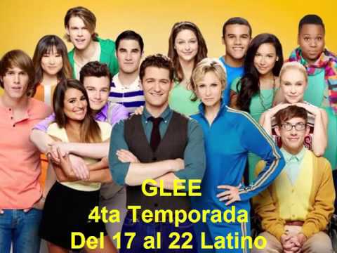 GLEE 4ta Temporada Del 17 al 22 Latino - YouTube GLEE 4ta Temporada Del 17 al 22 Latino - YouTube