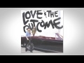 Love & The Outcome - When We Love [Official Audio]