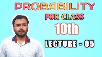 Probability Lecture - 05 Class 10th Mathematics - IMRAN YOUNUS INSTITUTE [ I Y I ]