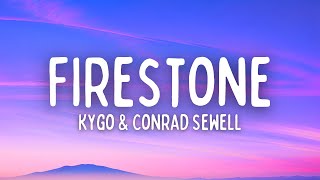 Kygo  Conrad Sewell  Firestone s