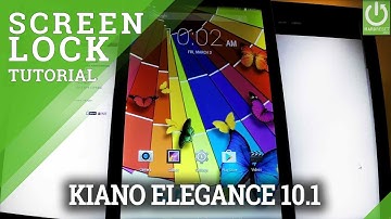 How to Set Up Screen Lock in KIANO Elegance 10.1 - Pattern & Password